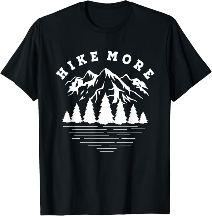 Hike more Hiking Shirt TShirt Amazon.co.uk Clothing